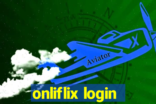 onliflix login