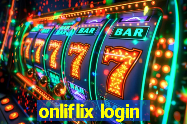 onliflix login