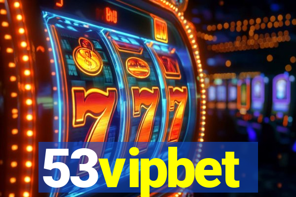 53vipbet