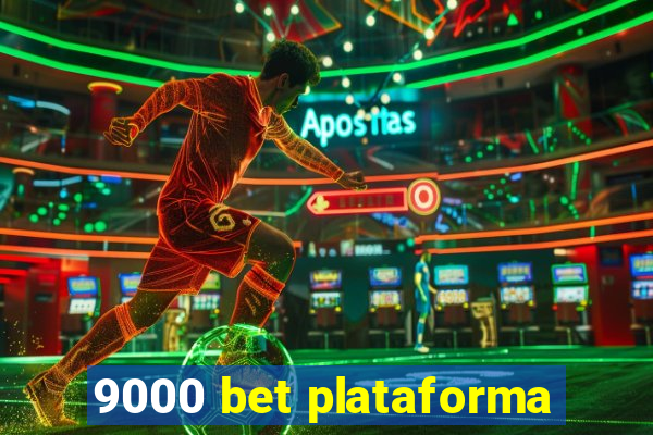 9000 bet plataforma