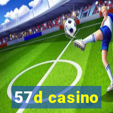 57d casino