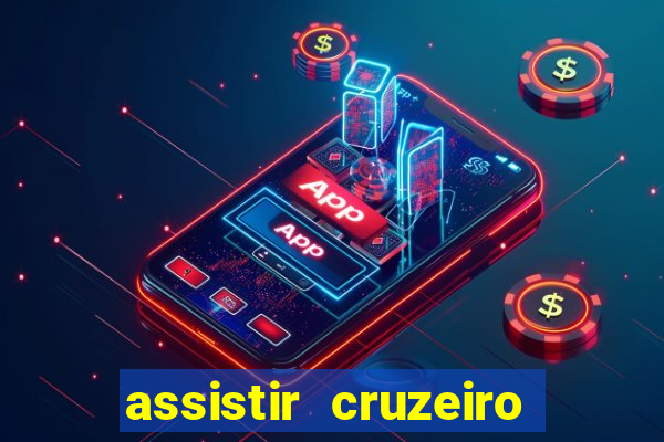 assistir cruzeiro ao vivo futemax