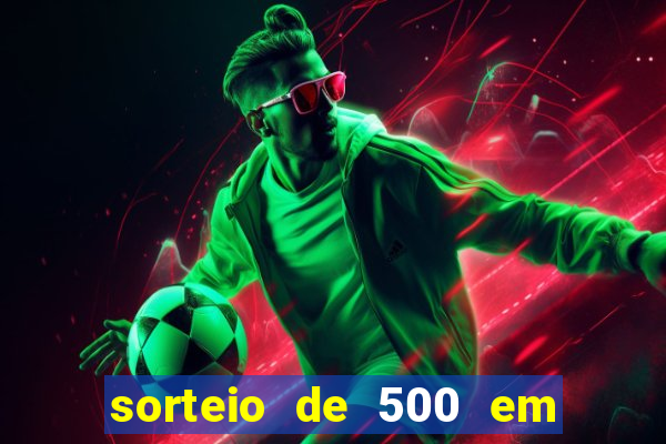 sorteio de 500 em cash toda segunda feira novibet