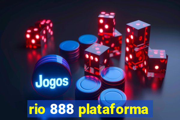 rio 888 plataforma