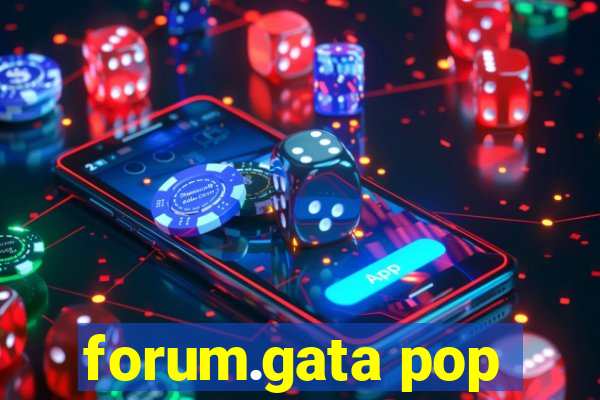 forum.gata pop