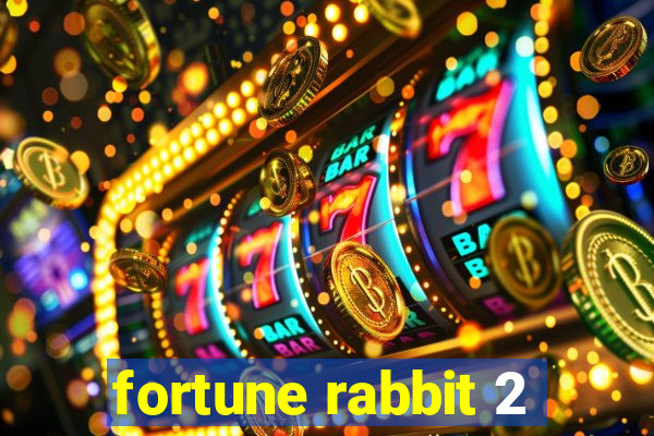 fortune rabbit 2