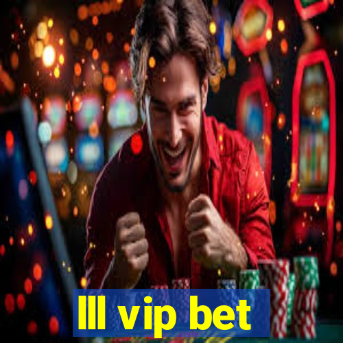 lll vip bet