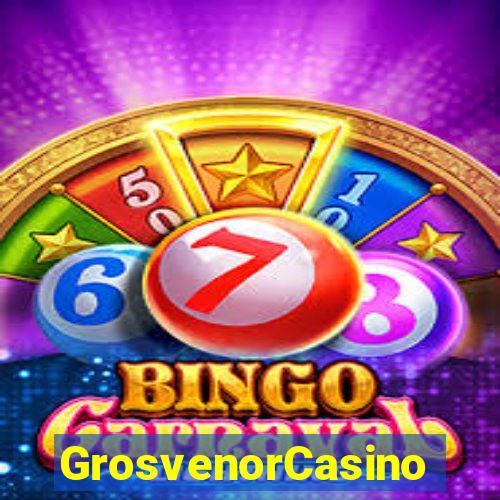 GrosvenorCasino