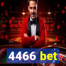 4466 bet