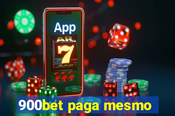 900bet paga mesmo