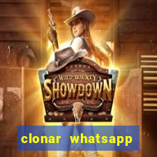 clonar whatsapp pelo email