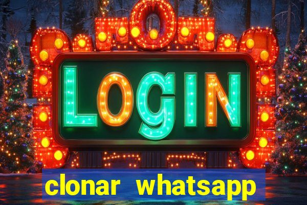 clonar whatsapp pelo email