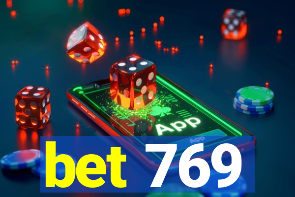 bet 769