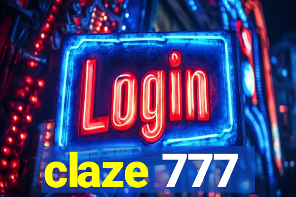 claze 777