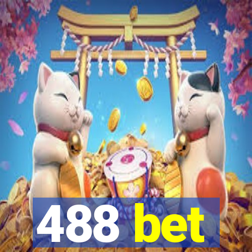 488 bet