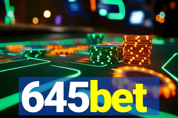 645bet