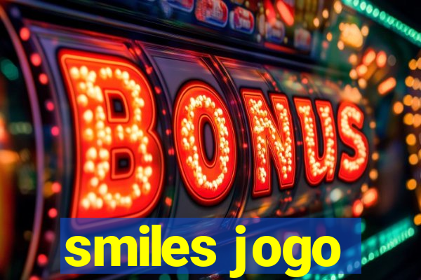 smiles jogo