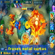 frases natal curtas