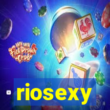 riosexy