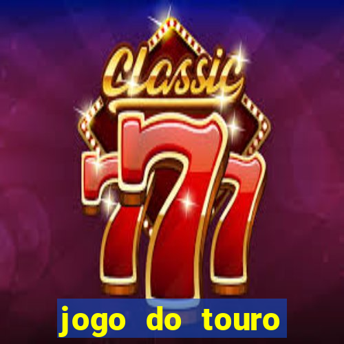 jogo do touro plataforma nova