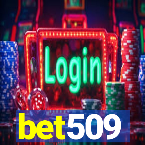 bet509