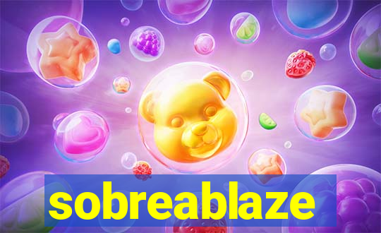 sobreablaze