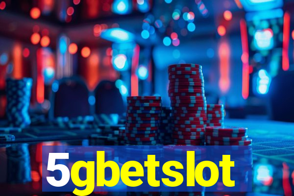 5gbetslot