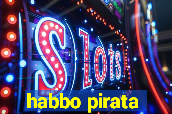 habbo pirata