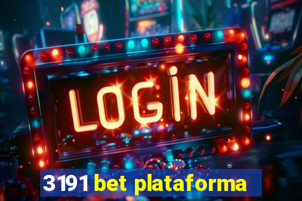 3191 bet plataforma