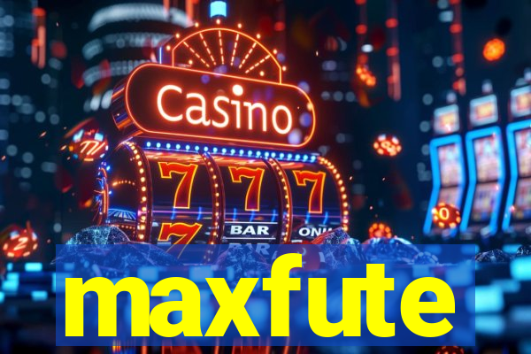 maxfute