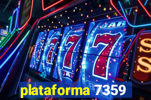 plataforma 7359