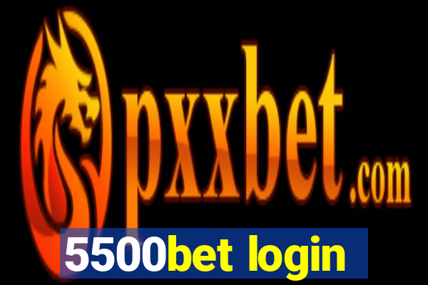 5500bet login