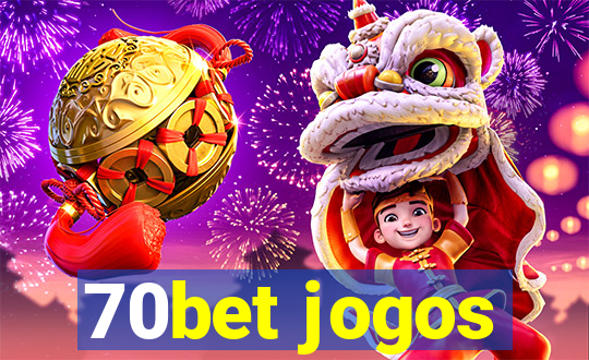 70bet jogos