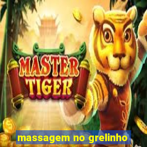 massagem no grelinho