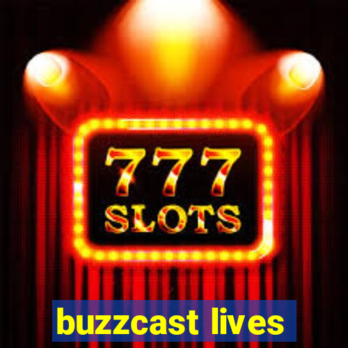 buzzcast lives