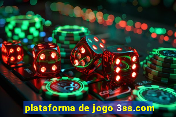 plataforma de jogo 3ss.com