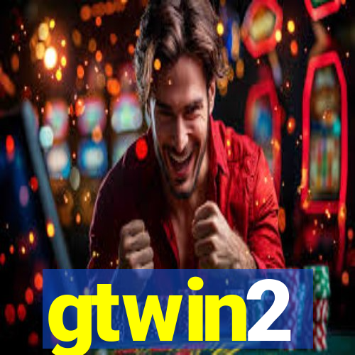 gtwin2