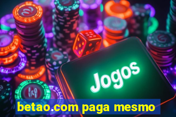 betao.com paga mesmo