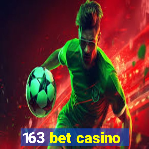 163 bet casino