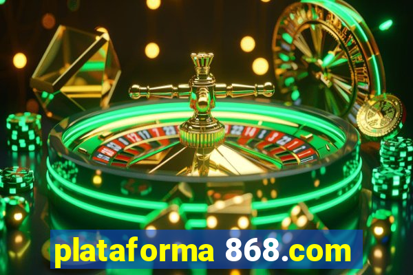 plataforma 868.com