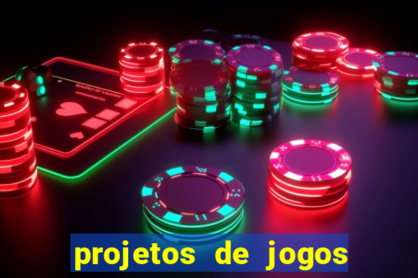 projetos de jogos internos escolares