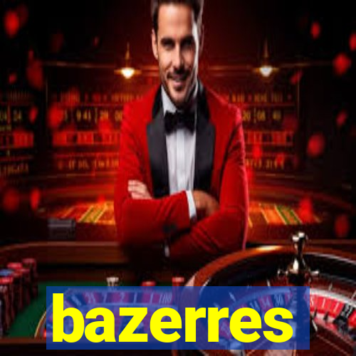 bazerres