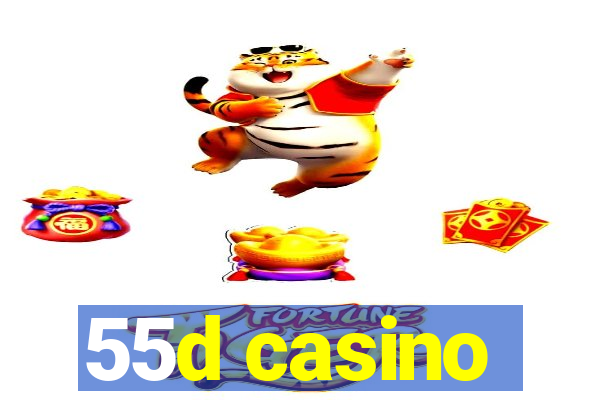 55d casino