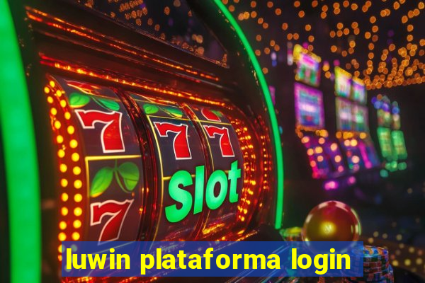 luwin plataforma login