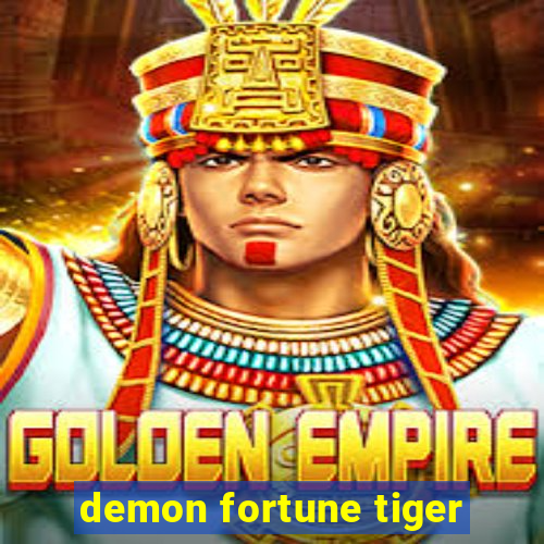 demon fortune tiger