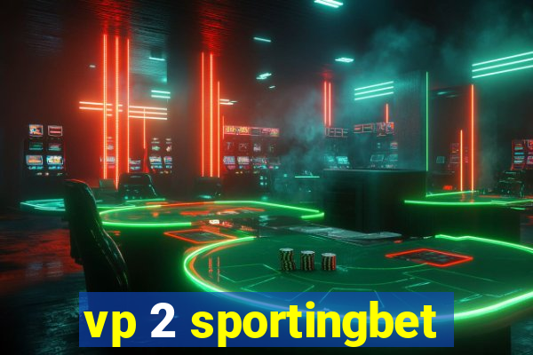 vp 2 sportingbet