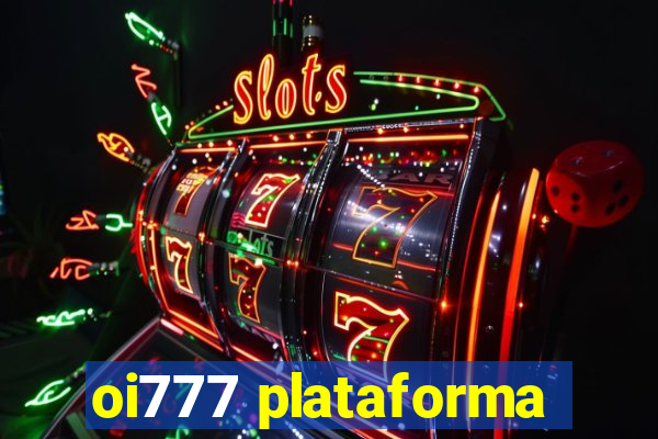 oi777 plataforma