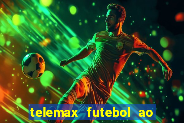 telemax futebol ao vivo gratis