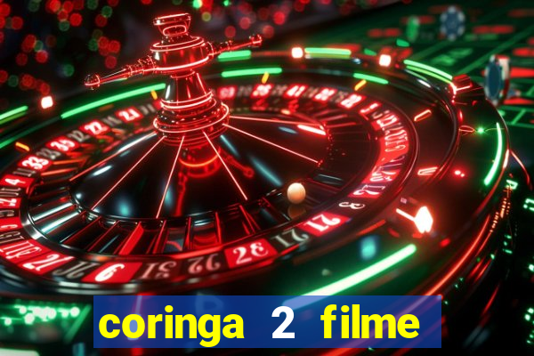 coringa 2 filme completo dublado