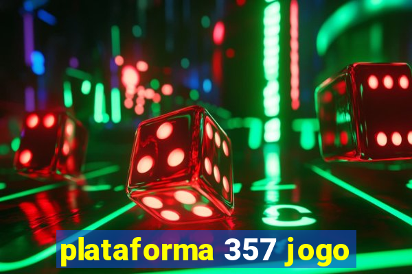 plataforma 357 jogo